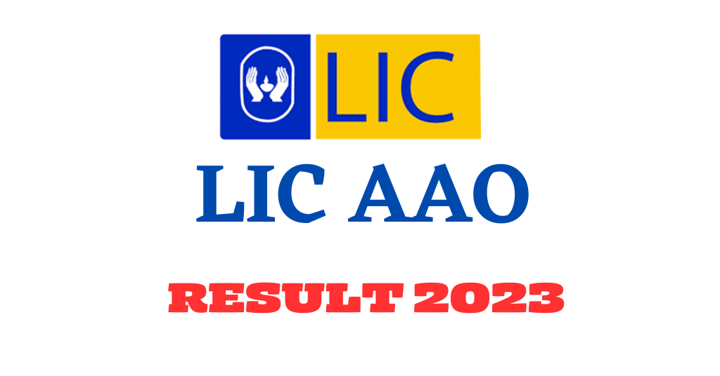LIC AAO Prelims Result 2023, Cut Off, Merit List