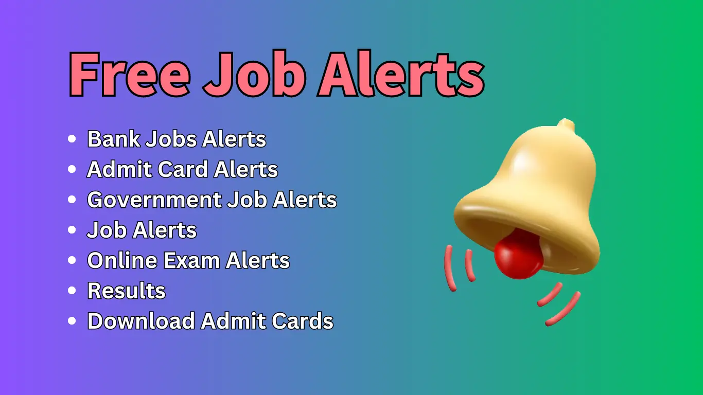 Free Job Alerts,Government Job Alerts,Online Form Apply,Download Admit Card